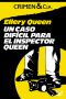 [Crimen & Cia. 37] • Un Caso Difícil Para El Inspector Queen